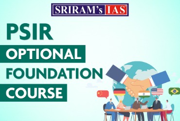 PSIR Optional Foundation Course